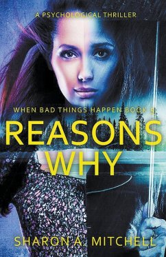 REASONS WHY - Mitchell, Sharon A.