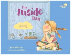 The Inside Day: A Book about Wellbeing Volume 4 - Martino, Jane