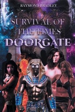 Survival of the Times: Doorgate - Bradley, Raymond