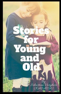 Stories for Young and Old - Varghese Kasava, Sebastian