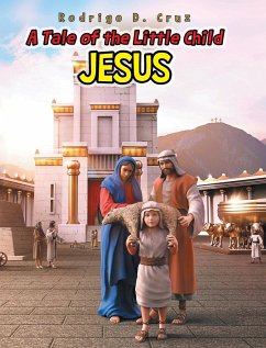 A Tale of the Little Child Jesus - Cruz, Rodrigo D.