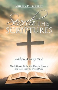 Search the Scriptures: Biblical Activity Book - Garrett, Shirley D.