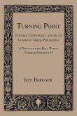 Turning Point: Judaism, Christianity, and Islam Confront Greek Philosophy