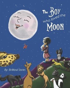 The Boy Who Loved the Moon - Stories, Brimoral