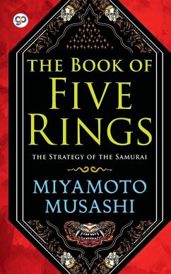 The Book of Five Rings - Musashi, Miyamoto The Book of Five Rings - Musashi, Miyamoto