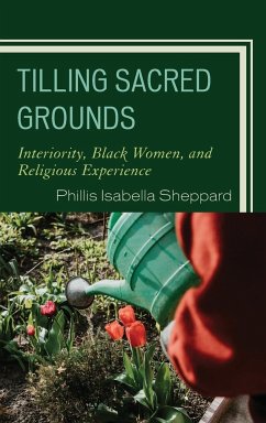 Tilling Sacred Grounds - Sheppard, Phillis Isabella