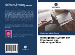 Intelligentes System zur Erkennung von Fahrzeugunfällen - Pawar, Chandrashekhar