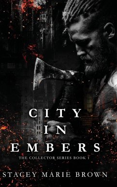 City In Embers - Brown, Stacey Marie