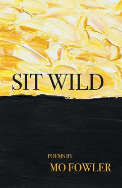 Sit Wild - Fowler, Mo