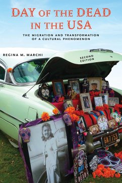 Day of the Dead in the Usa, Second Edition - Marchi, Regina M