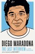 Diego Maradona: The Last Interview - Bild 1