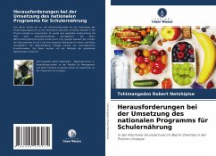 Herausforderungen bei der Umsetzung des nationalen Programms für Schulernährung - Robert Netshipise, Tshimangadzo