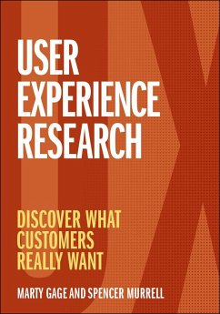 User Experience Research - Gage, Marty; Murrell, Spencer