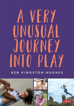 A Very Unusual Journey Into Play - Kingston-Hughes, Ben