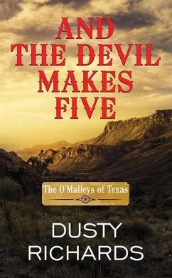 And the Devil Makes Five - Richards, Dusty