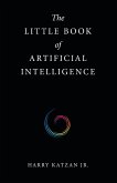 The Little Book of Artificial Intelligence