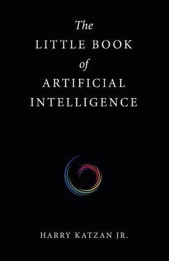 The Little Book of Artificial Intelligence - Katzan Jr., Harry