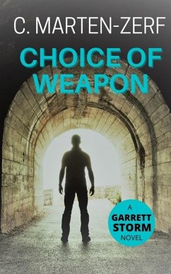 Choice of Weapon - Marten-Zerf, C.