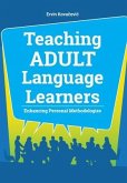 Teaching Adult Language Learners: Enhancing Personal Methodologies
