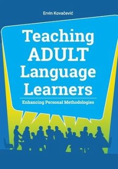 Teaching Adult Language Learners: Enhancing Personal Methodologies - Kova&