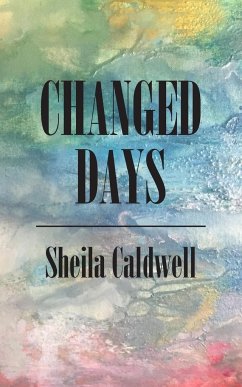 Changed Days - Caldwell, Sheila