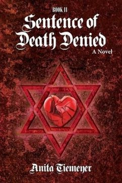 Sentence of Death Denied - Tiemeyer, Anita