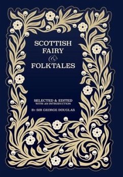 Scottish Fairy and Folk Tales - Douglas, George