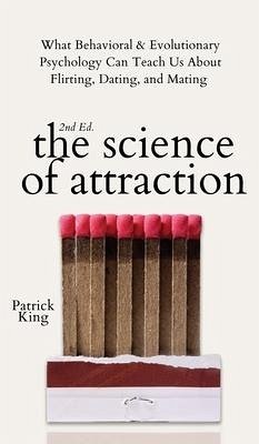 The Science of Attraction - King, Patrick