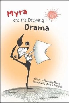 Myra and the Drawing Drama - Rivera, Rosemary