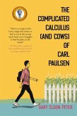 The Complicated Calculus (and Cows) of Carl Paulsen