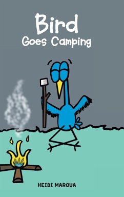 Bird Goes Camping - Marqua, Heidi
