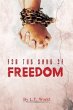 For the Sake of Freedom - Bild 1