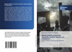 Street Children and the Juvenile Justice System in Cameroon - Emma Mofor, Mrs.Akere Ambahe