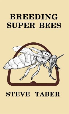 Breeding Super Bees - Taber, S.