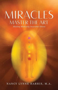 Miracles Master the Art - Harris, Nancy Lynne