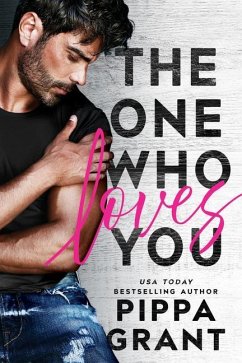 The One Who Loves You - Grant, Pippa