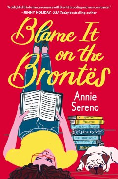 Blame It on the Brontes - Sereno, Annie