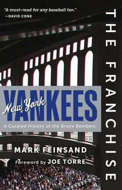 The Franchise: New York Yankees - Feinsand, Mark