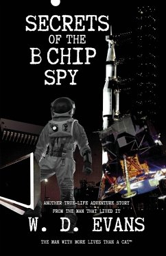 Secrets Of The B Chip Spy - Evans, Wayne D