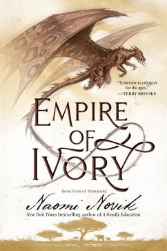 Empire of Ivory - Novik, Naomi