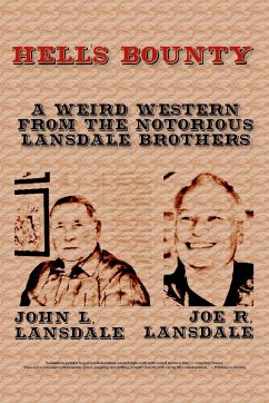 Hell's Bounty - Lansdale, Joe R; Lansdale, John L