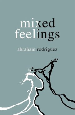 Mixed Feelings - Rodriguez, Abraham