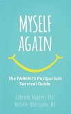 Myself Again: The PARENTS Postpartum Survival Guide