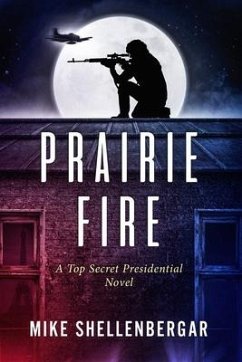 Prairie Fire - Shellenbergar, Mike
