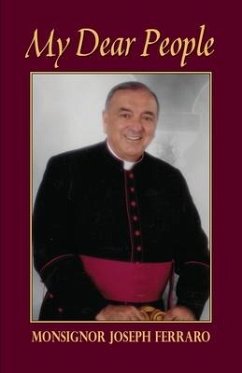 My Dear People - Ferraro, Monsignor Joseph A.