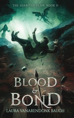 Blood & Bond - Baugh, Laura Vanarendonk