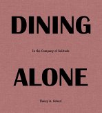 Dining Alone: In the Company of Solitude