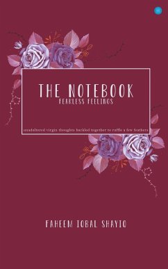 The Notebook- Fearless feelings - Shayiq, Faheem Iqbal