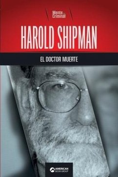 Harold Shipman, el doctor muerte - Criminal, Mente