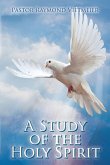 A Study of the Holy Spirit